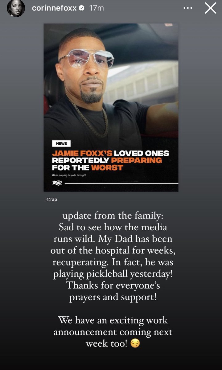 timnewspaper's tweet photo. Jamie Foxx ‘s daughter Corinne posts an update on her father on IG: 

"Update from family: Sad to see how the media runs wild. My Dad has been out of the hospital for weeks, recuperating. In fact, he was playing pickleball yesterday! Thanks for everyone's prayers and support!” https://t.co/wUlmYC1Owc