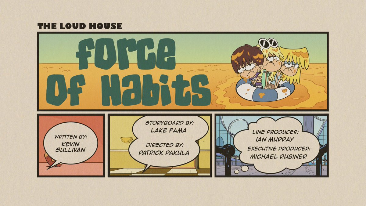 Images in the episode 'Force Of Habits' 
#TheLoudHouse #Nickelodeon #LeniLoud #LunaLoud #LoriLoud #NewEpisode #screenshot