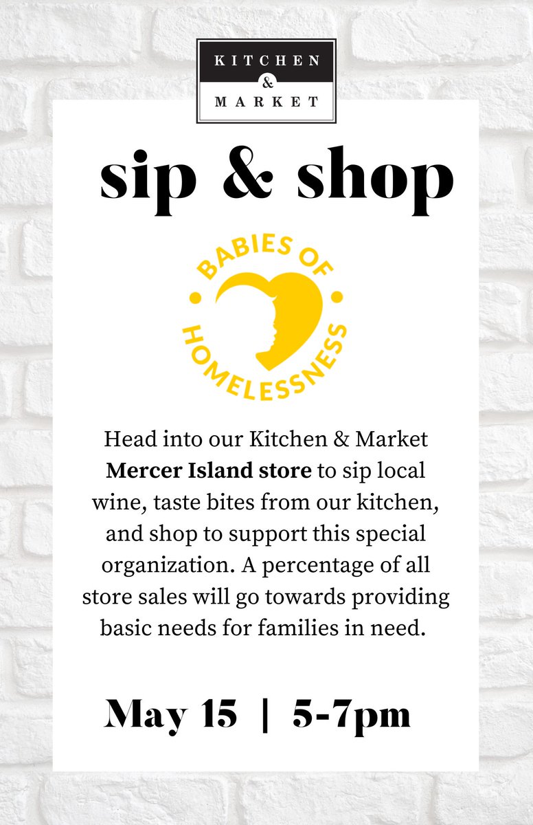 BoH_PugetSound's tweet photo. We are so excited to be partnering with Kitchen &amp; Market for a mini fundraiser this coming Monday! Stop by their Mercer Island location from 5-7pm, when a percentage of store sales will go towards Babies of Homelessness. https://t.co/2OpI80T7RZ