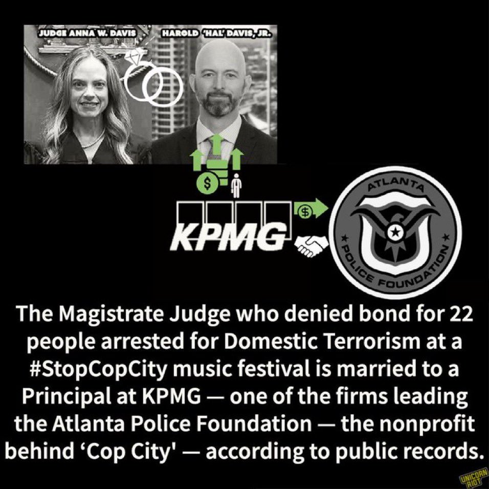 UR_Ninja's tweet photo. DeKalb County Judge Anna Watkins Davis, who denied bond to #StopCopCity music festival arrestees charged with Domestic Terrorism without individualized evidence, is married to a Principal attorney at KPMG, a corporate sponsor of the Atlanta Police Foundation, which is building ‘Cop City’.