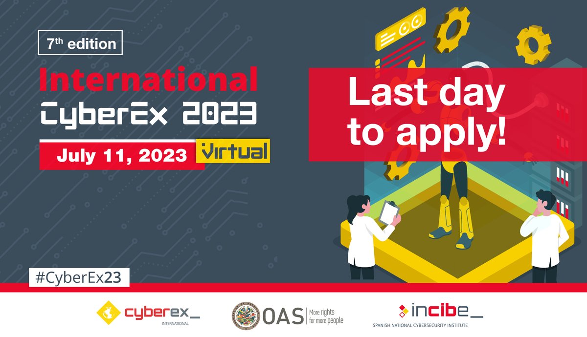 OEA_Cyber's tweet photo. Today is the last day to apply for #CyberEx2023, the international #cybersecurity challenge.
✍️Register your team right now and get ready to compete!
Registration link: 👇https://t.co/kJMEAsjAeE
@INCIBE @OAS_official @OEA_CICTE https://t.co/BNnxhrzwuv