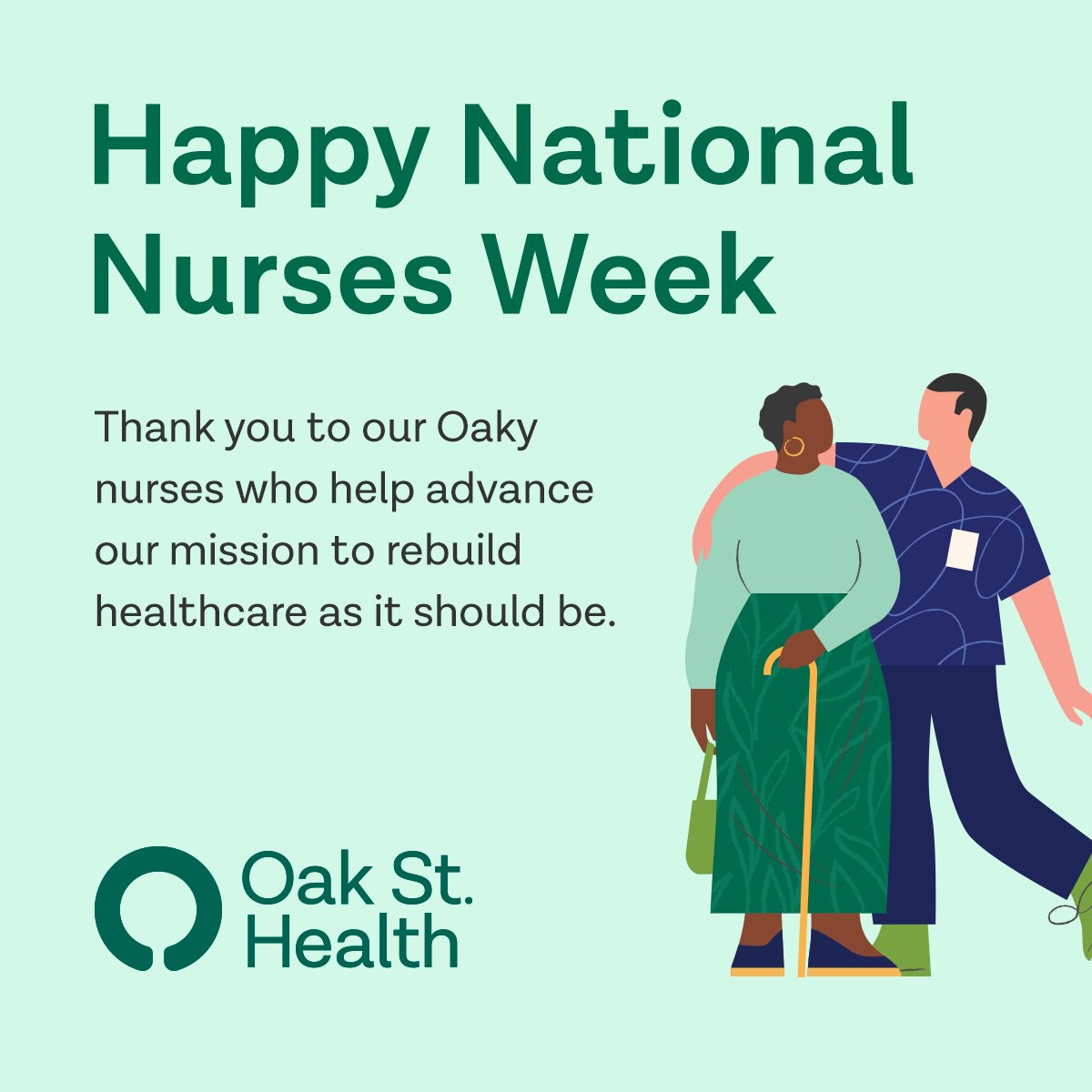 OakStreetHealth's tweet photo. This #NationalNursesWeek, we want to thank all of our dedicated Oaky nurses for their commitment to #TeamOaky and to serving our patients and communities! https://t.co/Q5c0Y0TOUZ