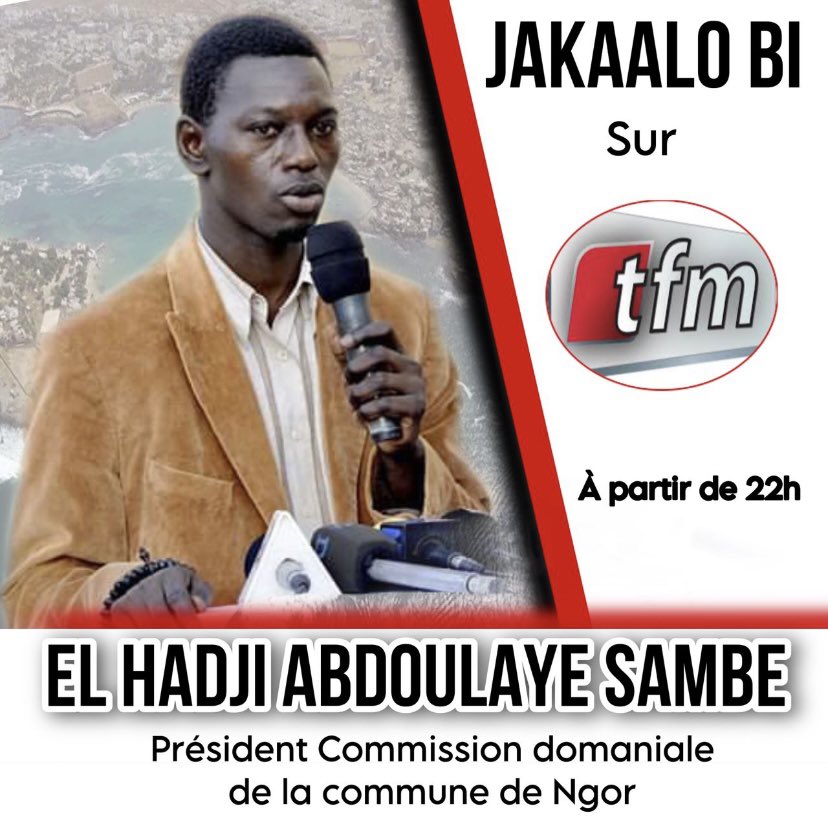 NgorDeboutOff's tweet photo. Pour connaître les revendications de la population de Ngor, nous vous invitons à suivre l’émission « Jakaarlo Bi » sur la Tfm avec El Hadji Abdoulaye Sambe.

🚨 A ne surtout pas rater 🚨

#NgorDebout #JusticeForAdji #FreeSenegal https://t.co/5NuKxBXlTY