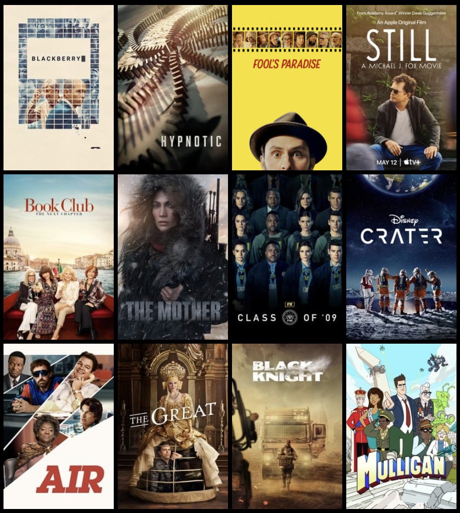 Here's what's new to watch this weekend:

📽️ #BlackBerry 
📽️ #Hypnotic 
📽️ #FoolsParadise 
📽️ #STILLAMichaelJFoxMovie 
📽️ #BookClubTheNextChapter 
📽️ #TheMother 
📺 #Classof09 
📽️ #Crater 
📽️ #AIRMovie 
📺 #TheGreat S3
📺 #BlackKnight 
📺 #Mulligan 

What are you watching?