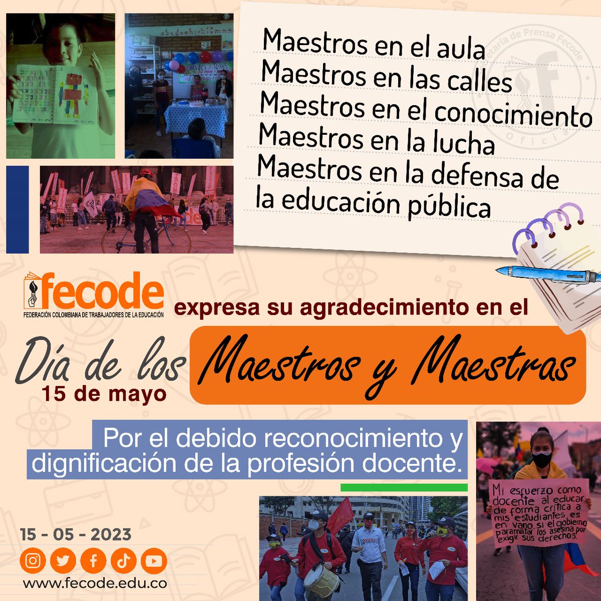 FECODE expresa su agradecimiento, reconocimiento y enaltecimiento en el #DíaDelMaestro a los y las docentes del país. Avivamos la lucha por la defensa de la educación pública y la dignificación de la profesión docente.