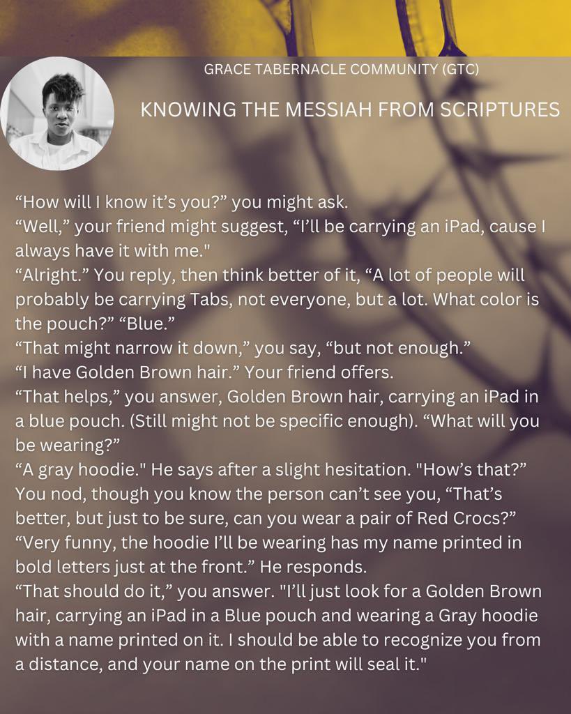 Nerak_chris's tweet photo. “Knowing the messiah from scriptures”

#graceterbanaclecommunity https://t.co/MVHgDhdThx