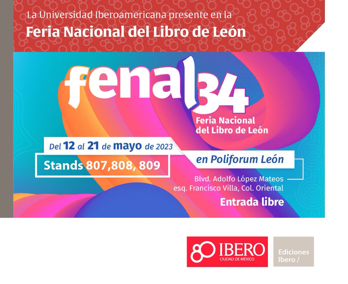 IberoPublica's tweet photo. Feria Nacional del Libro de León
del 12 al 21 de mayo de 2023
En Poliforum León
Stands 807, 808 y 809
#iberoleon #somosibero #feriadellibro https://t.co/uL2Pjojb1t