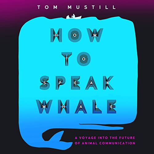 Eva Schindling (@evsccc) on Twitter photo Absolutely enjoyed Tom Mustill's How To Speak Whale. Now I wish I had whale photos to participate on happywhale.com and am super curious about what new horizons <a href="/ProjectCETI/">Project CETI</a> will open.
The audiobook includes audio samples! Absolutely enjoyed Tom Mustill's How To Speak Whale. Now I wish I had whale photos to participate on happywhale.com and am super curious about what new horizons <a href="/ProjectCETI/">Project CETI</a> will open.
The audiobook includes audio samples!
