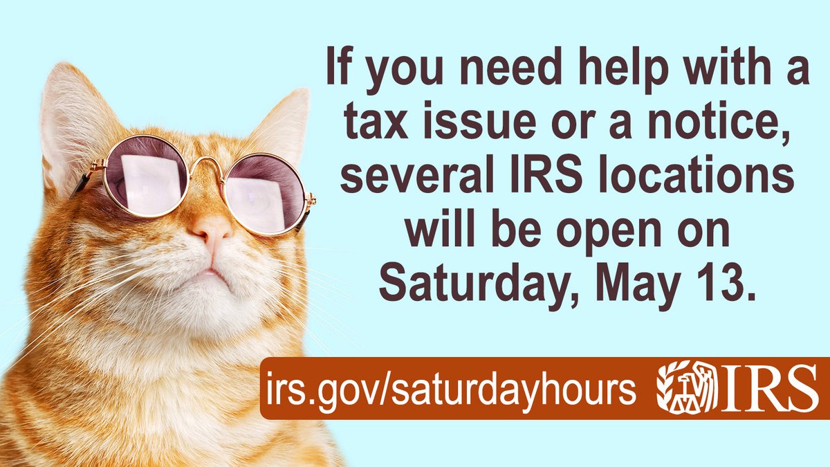 IRSnews's tweet photo. Saturday 5/13, various #IRS Taxpayer Assistance Centers will be offering free walk-in help. To find a location near you, click here: https://t.co/QlB2OuW2Q5 https://t.co/9DWWHKEuYw