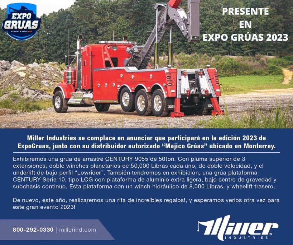 🇺🇲Miller Industries, estará presente en 
🇲🇽Expo Grúas Guadalajara 2023.
Exhibiendo una grúa de arrastre CENTURY 9055 de 50 ton.
❗Nos vemos en Expo Grúas ❗

📍Expo Guadalajara
🗓️22,23,34 de junio 

✍️Registro en:
expogruas.com

#gruerodecorazon
#gruas #gruasdecalidad