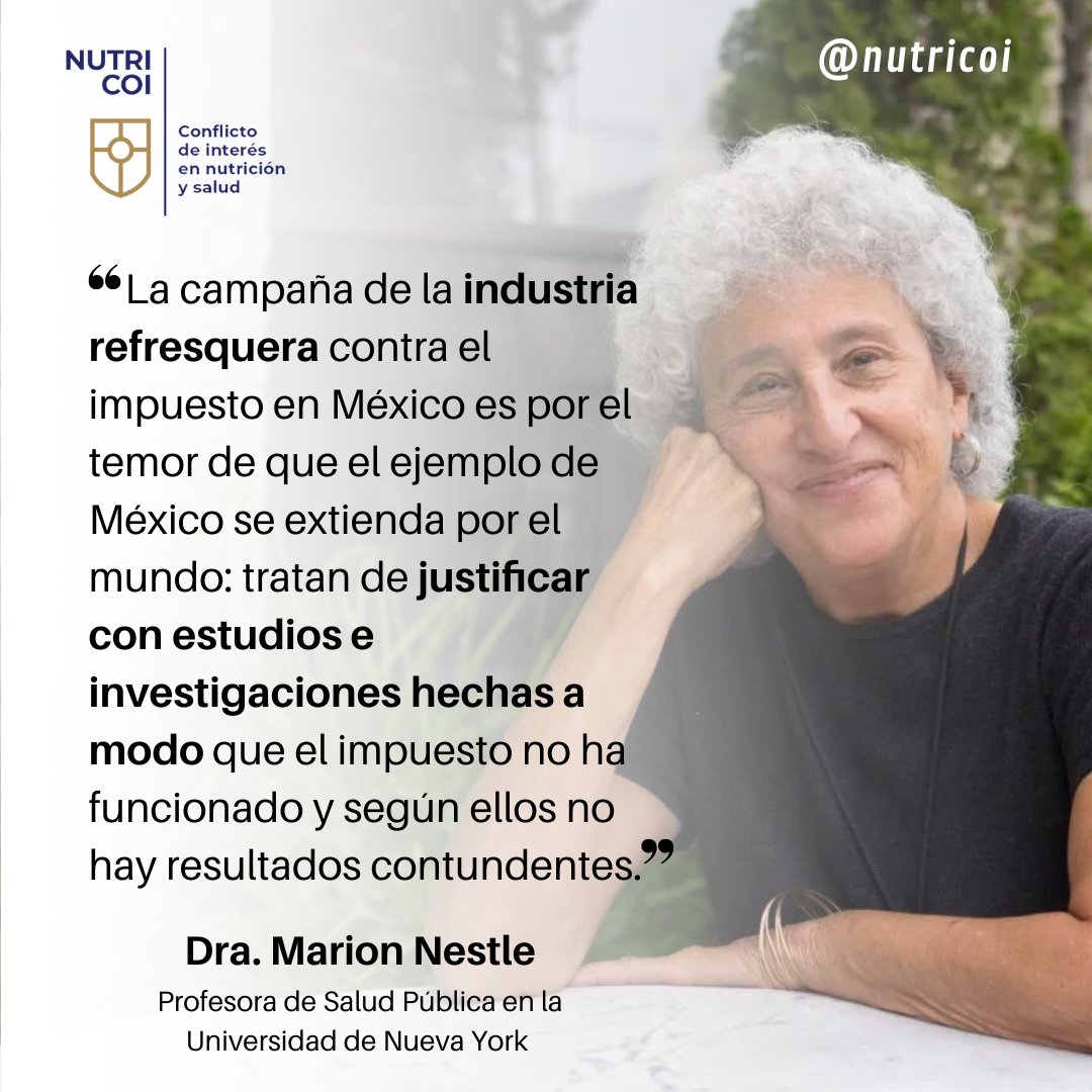 NutriCOI's tweet image. Quote de la semana 🔍
@marionnestle es una investigadora, escritora y profesora de la Universidad de Nueva York. En su libro ¨Soda Politics: Taking on Big Soda¨ habla sobre el impuesto al #refresco aplicado en México y sus efectos futuros en el mundo. Te compartimos una parte👇🏽