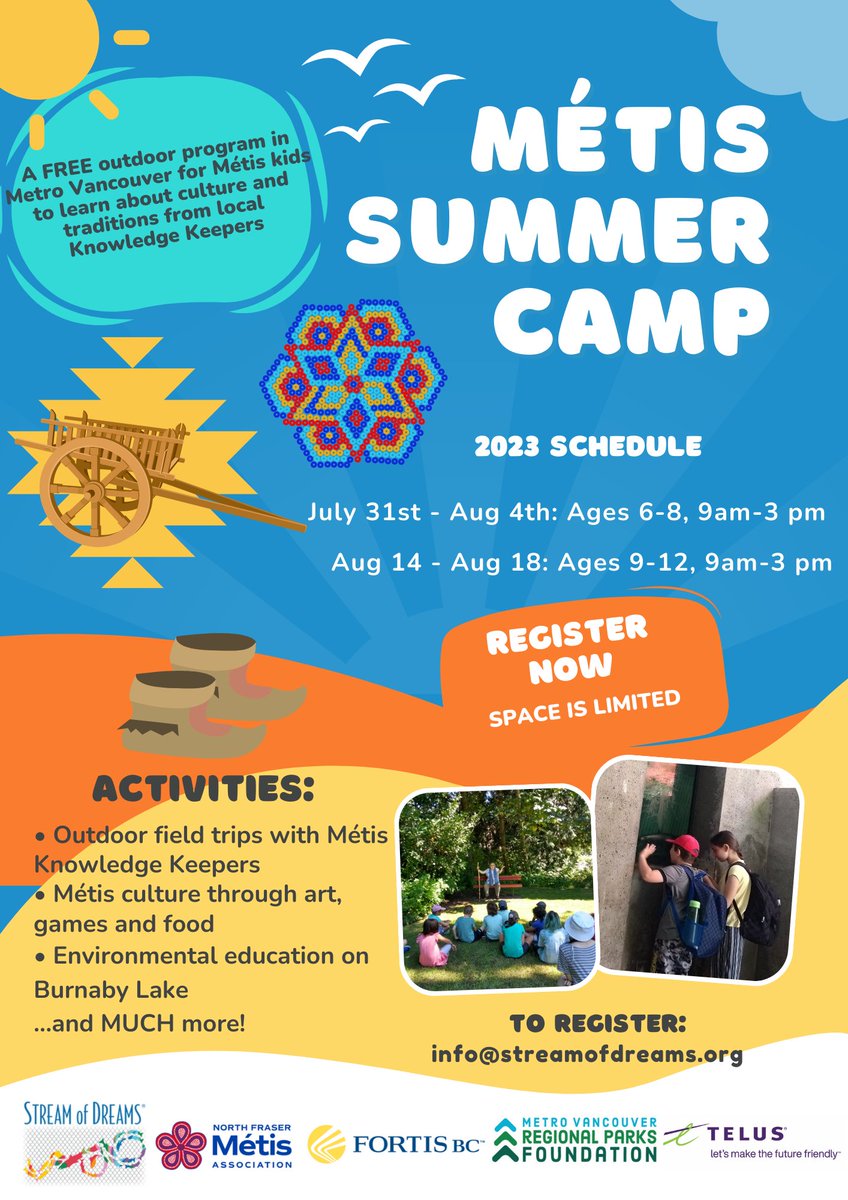 Register now for the Stream of Dreams Métis Summer Camps #Metis #summercamp #NorthFraserMétis #MNBC #cTs #Telus #Fortis #MVRP #kidcamps