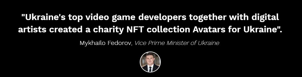 1 year ago Avatars for Ukraine, an official charitable NFT collection, was announced by <a href="/FedorovMykhailo/">Mykhailo Fedorov</a> Minister of Digital Transformation <a href="/mintsyfra/">Мінцифра</a> and Vice Prime Minister of Ukraine.
