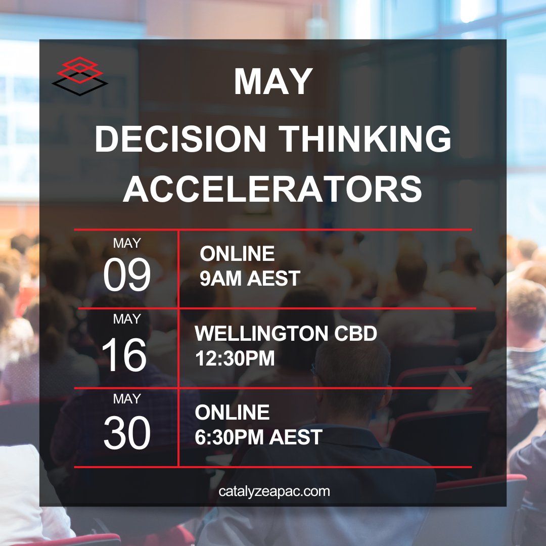 Catalyzeapac's tweet photo. Let May be the end of May-bes and the start of better decision making!

Join us for our free Decision Thinking Accelerator, a 90 minute interactive session where you are introduced to the Principles of Decision Thinking and diagnose your current decision capability. https://t.co/24dSL34MsN