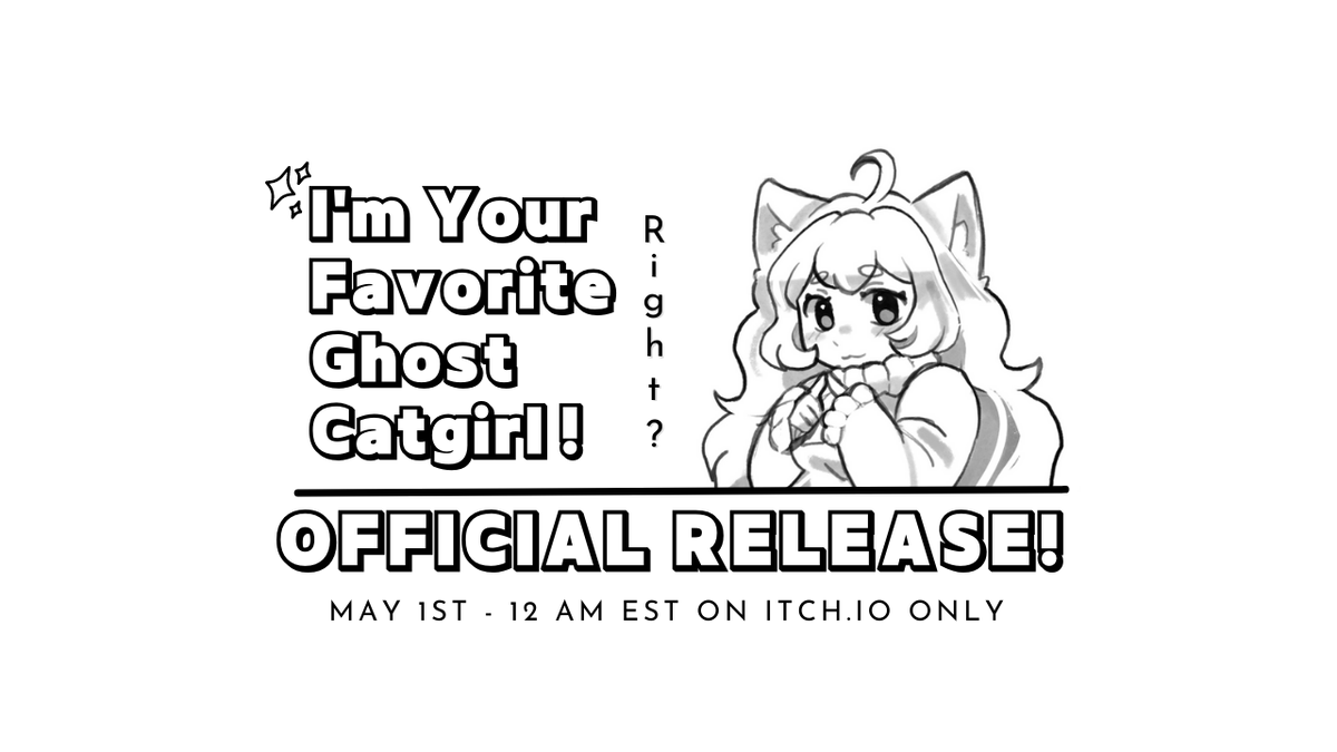 GhostiePurrs's tweet photo. I'm Your Favorite Ghost Catgirl! Right?
A comedy dating sim is released today . . .

download here now! https://t.co/Mwd9n52IYp
#GhostiePurrs #Vtubers #visualnovel #gamedevelopment https://t.co/j5d02xv10K