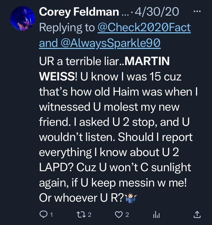 FamilyGuysUU's tweet photo. @JTS610 Maybe you know the answer to this. Why did Corey Feldman only threaten to go to the police about Marty Weiss and not do it himself? Someone else had to do it. https://t.co/c6zC4qOppg