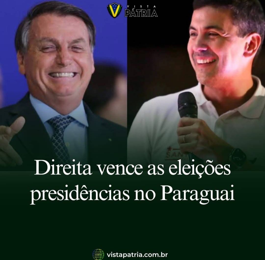 Direita venceu no Paraguai 🇵🇾🇧🇷