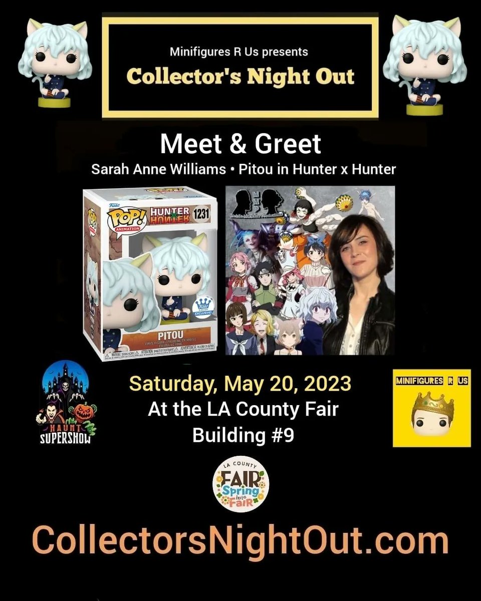 minifiguresrus's tweet photo. MinifiguresRUs
&amp;
HauntSupershow
present
Collector'sNightOut 
at the LACountyFair building 9

Meet&amp;Greet

Sarah Anne Williams
Pitou in Hunter x Hunter

#minifiguresrus #hauntsupershow
#collectorsnightout #funko #funkopop

#halloween #horror #lacountyfair #hunterxhunter
#hellokitty https://t.co/9XP5WiaTGH