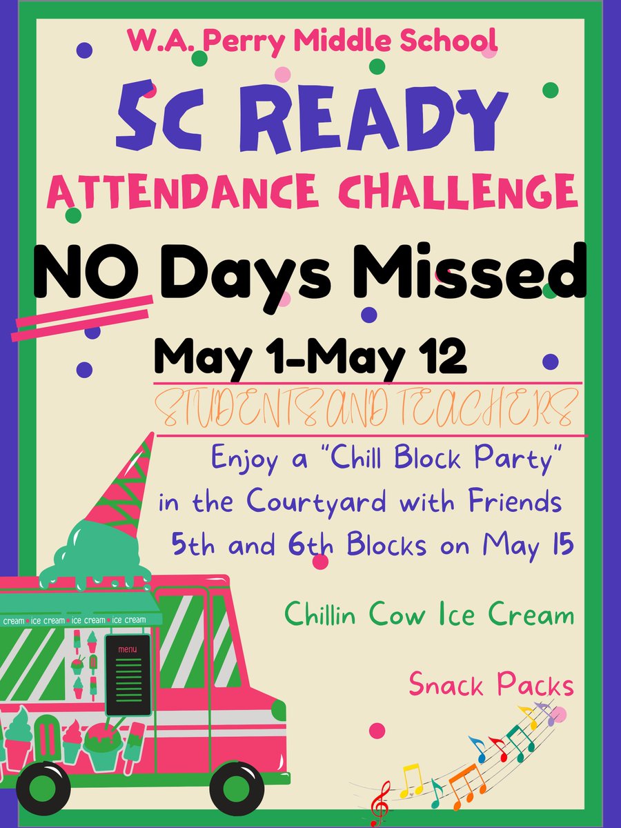 WAPerryMS's tweet photo. It's another Attendance Challenge! No Missed Day May 1-12. Enjoy a "Chill Block Party" with Chillin Cow Ice Cream in the Courtyard with Friends on May 15th. #AllInForTheWin https://t.co/FoQC98z5Cj