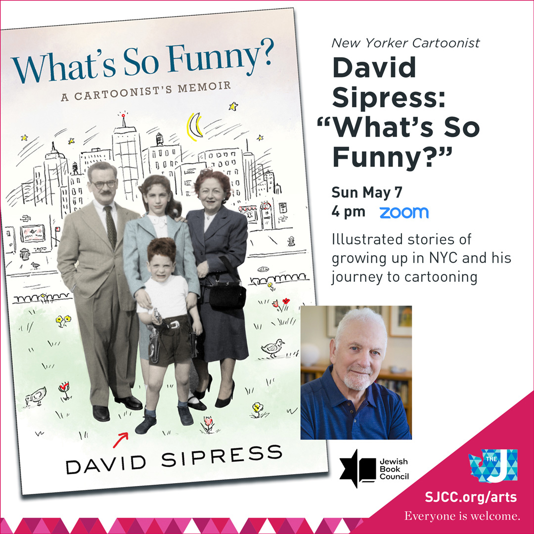 Arts+Ideas | Seattle Jewish Film Festival (@seattlejff) on Twitter photo New Yorker Cartoonist David Sipress: “What’s So Funny?”. #VirtualSJCC program in one week! He shares stories and illustrations from his masterful memoir. Tickets >> bit.ly/3ZZbtC6 #StroumJCC #CommunityNeverCloses New Yorker Cartoonist David Sipress: “What’s So Funny?”. #VirtualSJCC program in one week! He shares stories and illustrations from his masterful memoir. Tickets >> bit.ly/3ZZbtC6 #StroumJCC #CommunityNeverCloses