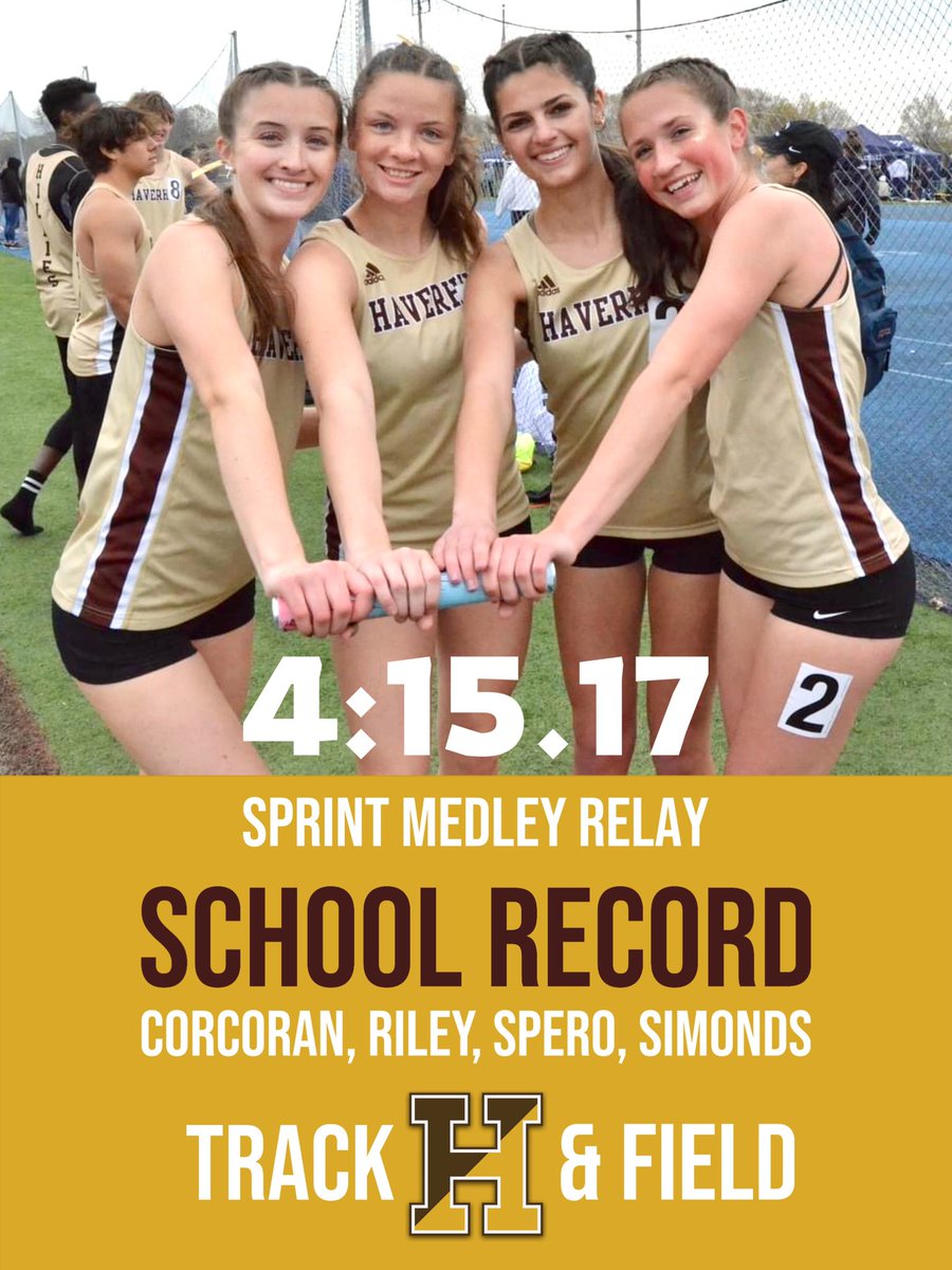 JimCorcoran's tweet photo. On 4-29-23 at the MSTCA Division 1 Relay Championships in Braintree, Massachusetts, the Sprint Medley Relay team of Gianna Spero, Sophia Riley, Brenna Corcoran and Finleigh Simonds broke the 2003 Haverhill High School record of 4:18.7 running 4:15.17. https://t.co/VGxqC9IMwT