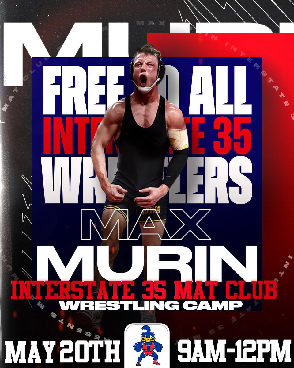 💥 👇
Max Murin is coming to the Interstate 35 wrestling room on May 20th from 9AM-12PM!

This camp is for all current members of the Interstate 35 wrestling program(s). The Mat Club has covered all camp costs!