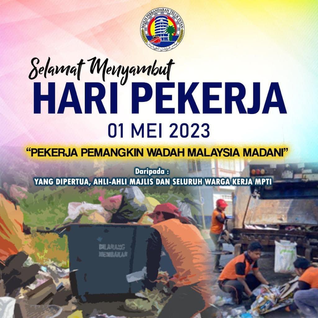 MPTI18's tweet photo. Selamat Hari Pekerja kepada semua warga kerja khususnya di PBT dan semua pekerja walau di mana jua anda berada

#MalaysiaMadani
#MakmurdanHarmoni https://t.co/ez3NC45Yv4