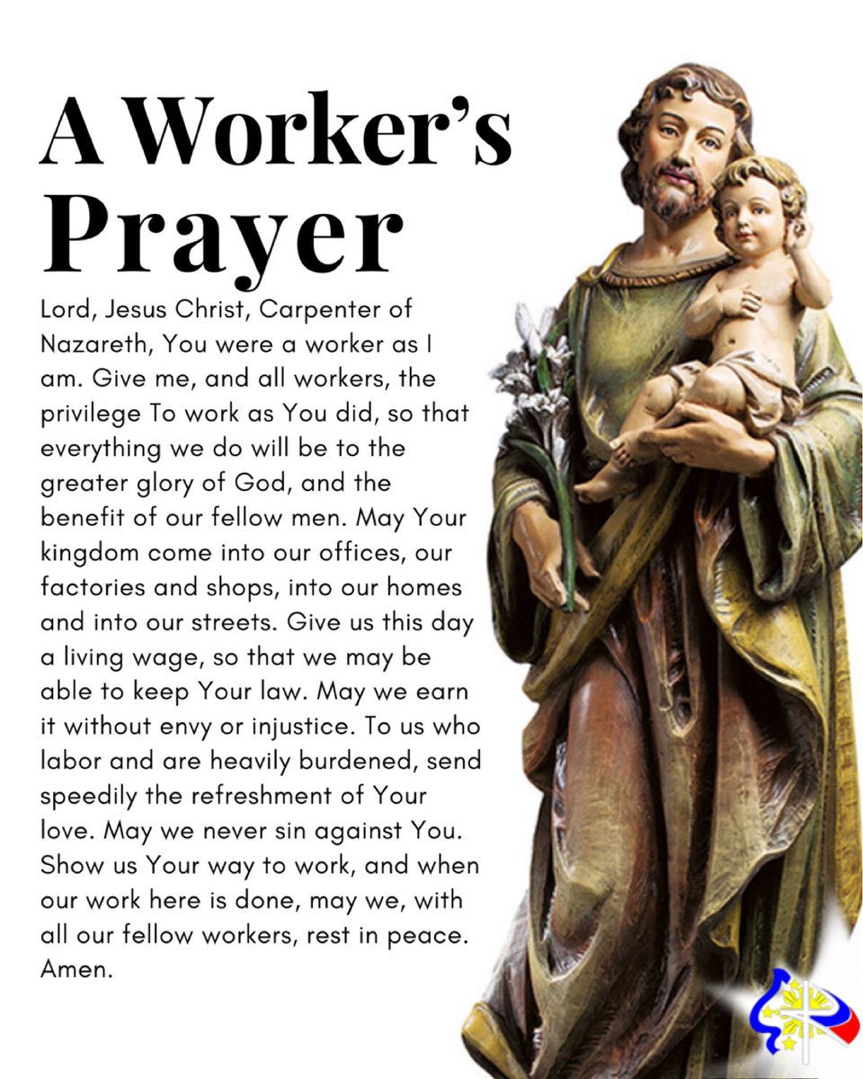 A WORKER’S PRAYER. 🙏

+In the Name of the Father, and of the Son, and of the Holy Spirit, Amen.

#LaborDay #SaintJoseph