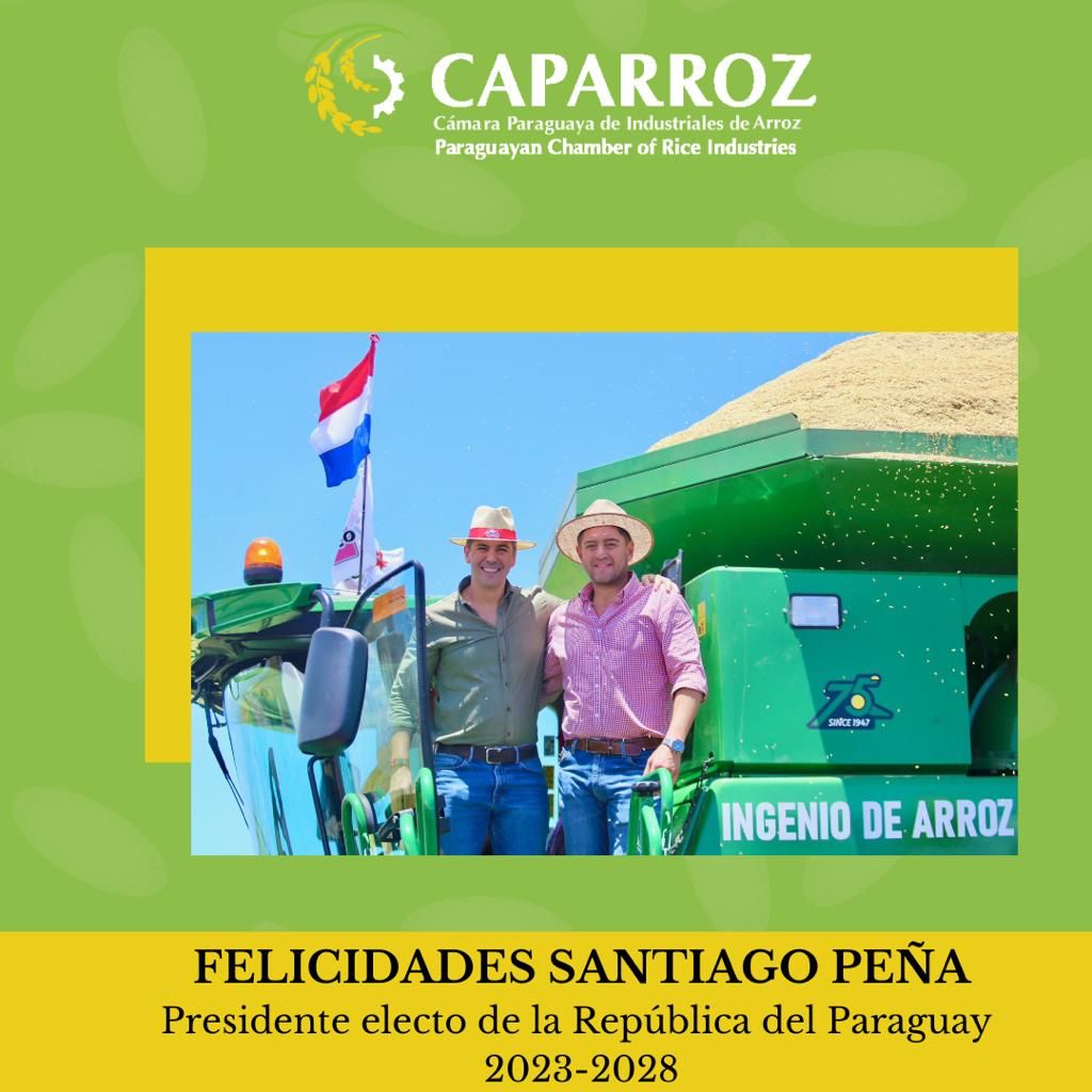 caparrozpy's tweet photo. Desde la CAPARROZ  felicitamos al nuevo Presidente de la República electo @SantiPenap deseamos éxitos en sus funciones; a continuar trabajando por el desarrollo económico del país, el crecimiento del sector arrocero y la marca país 🇵🇾🌾 https://t.co/gD5qvtzesu