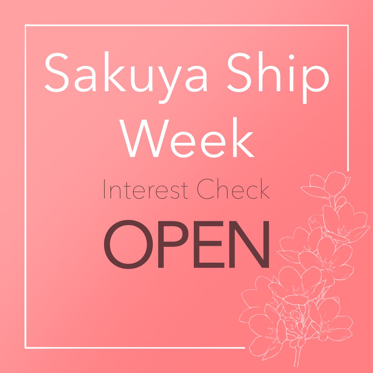 sakuyashipweek's tweet photo. Hi ! Here’s a more official interest check for Sakuya Ship Week ! This is just to help decide on dates and gather any questions people might have

🌸 https://t.co/BHiYrrXI7a

The form will be closed after one week (May 6th) https://t.co/rl35LpqZT1