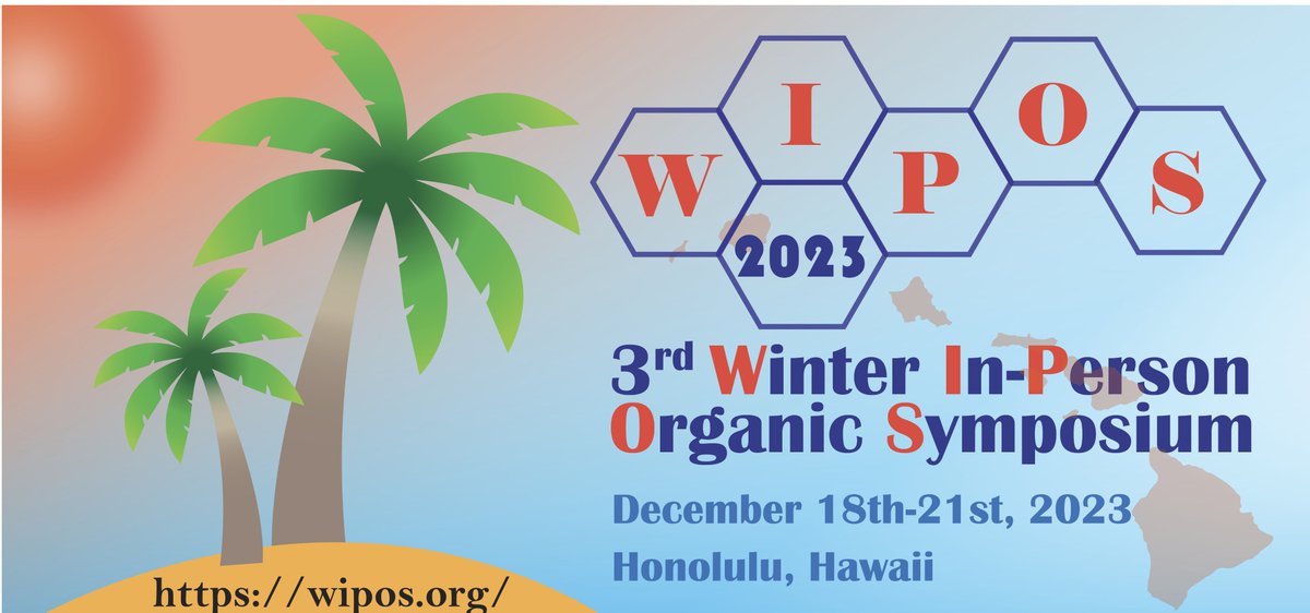 Registration is now open for the 3rd Winter In_Person Organic Symposium (WIPOS 2023): signup.rice.edu/WIPOS2023; Please check out the testimonials from WIPOS 2022 participants: wipos.org/testimonials/ and the current speaker lineup: wipos.org/speakers/. See you in Hawaii!