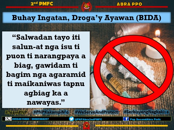 BUHAY INGATAN, DROGA'Y AYAWAN
#TeamPNP
#PNPKakampiMo
#WeServeAndProtect
#SerbisyoNagkakaisa