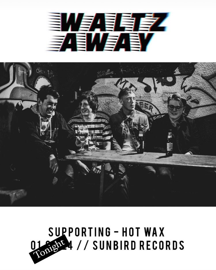 Sappening tonight? @waltzawayband back at @SunbirdRecords.

Free entry.