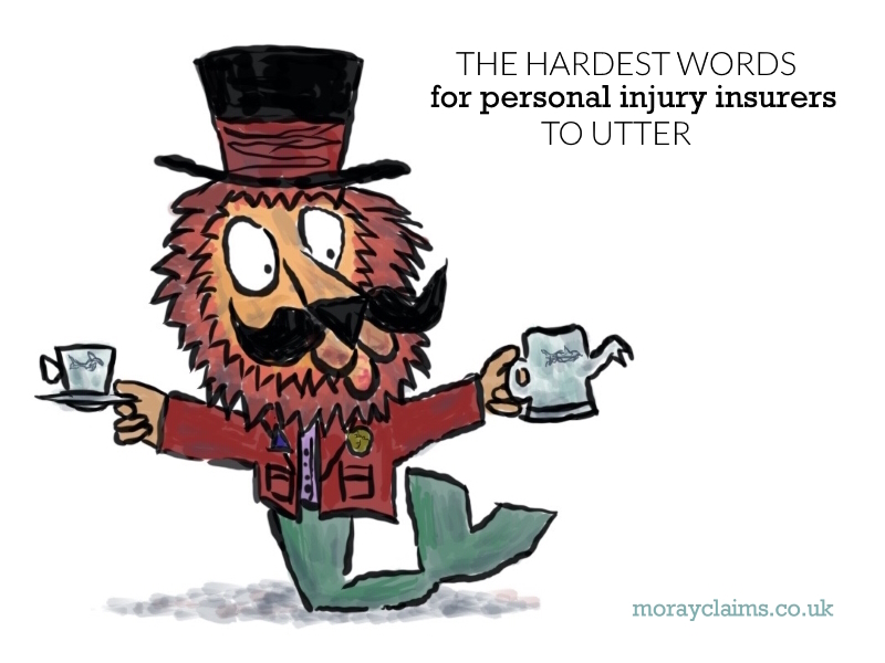 morayclaims's tweet photo. What are the 3 words that personal injury insurers will find most difficult to commit to, in response to your compensation claim? https://t.co/WgwxigKsWq #Moray #Forres #Elgin https://t.co/veuRWC8Oxc