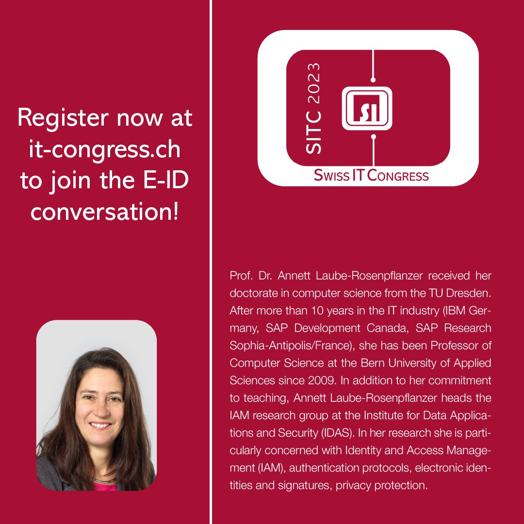SI_Society's tweet photo. The final two speakers at the SITC 2023 bring an academic perspective to the topic of E-ID. Prof. Dr. Annett Laube will talk about “Swiss E-ID: Challenges and Chances” and Dr. Jörn Erbguth will present “Perpetual signatures, revocation and the right to be forgotten”. https://t.co/XZzMvIHzZo