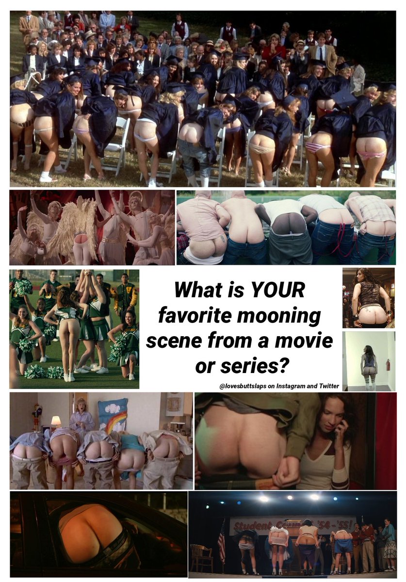 LovesButtSlaps's tweet photo. What is YOUR favorite #mooning scene (or some of your favorite mooning scenes)? #assflash #buttflash #butttaunt https://t.co/Pzimpi2hMm