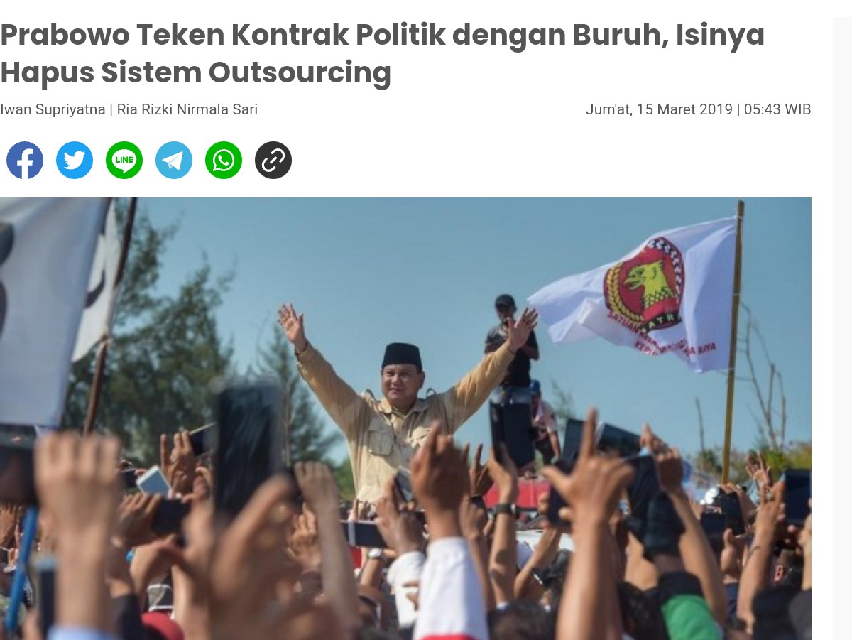 Alie_Fahnoor's tweet photo. https://t.co/PxP4c65kZy - Andre Rosiade, Juru Bicara Badan Pemenangan Nasional (BPN) #PrabowoSubianto menyebut kalau Pak #PrabowoSubianto akan menghapus sistem kerja kontrak atau sistem outsourcing jika terpilih menjadi presiden ke-8 RI.

Andre menjelaskan, keinginan Prabowo bahkan sudah disampaikan kepada buruh-buruh di Indonesia. Sebagai bukti, Prabowo sudah melakukan kontrak politik dengan para buruh di awal masa pencalonan dirinya sebagai capres.

Namun Andre menjelaskan bahwa penghapusan sistem kerja kontrak itu tidak akan dilakukan langsung oleh #Prabowo2024.

Kata politikus Partai Gerindra itu, nantinya penghapusan akan dilakukan secara bertahap terlebih harus adanya kepastian hukum ketika sistem kerja kontrak memang benar-benar dihapus.

Walau berita ini tahun 2019, tapi ini janji kampanye yang DILONTARKAN oleh Pak #PrabowoSubianto dan in syaa الله akan dilaksanakan bila terpilih kemarin.

Semoga beliau [ ketika terpilih menjadi Presiden RI yang ke Delapan] tetap konsisten memihak kepada kaum buruh dalam menciptakan kesejahteraan yang merata dan adil, aamiiin