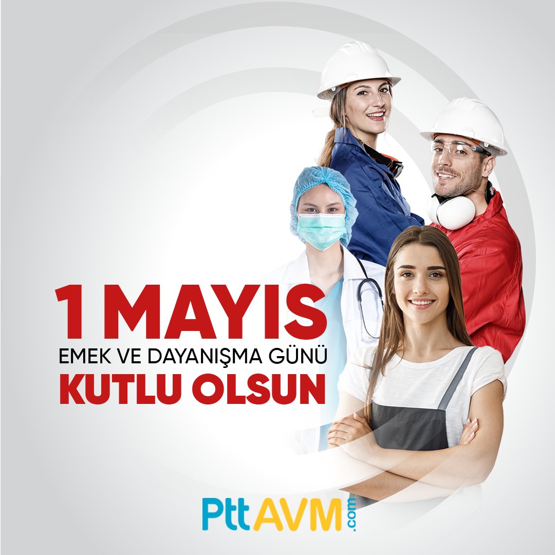 Tüm emekçilerin 1 Mayıs Emek ve Dayanışma Günü kutlu olsun! #1Mayıs #pttavm #emekvedayanışmagünü