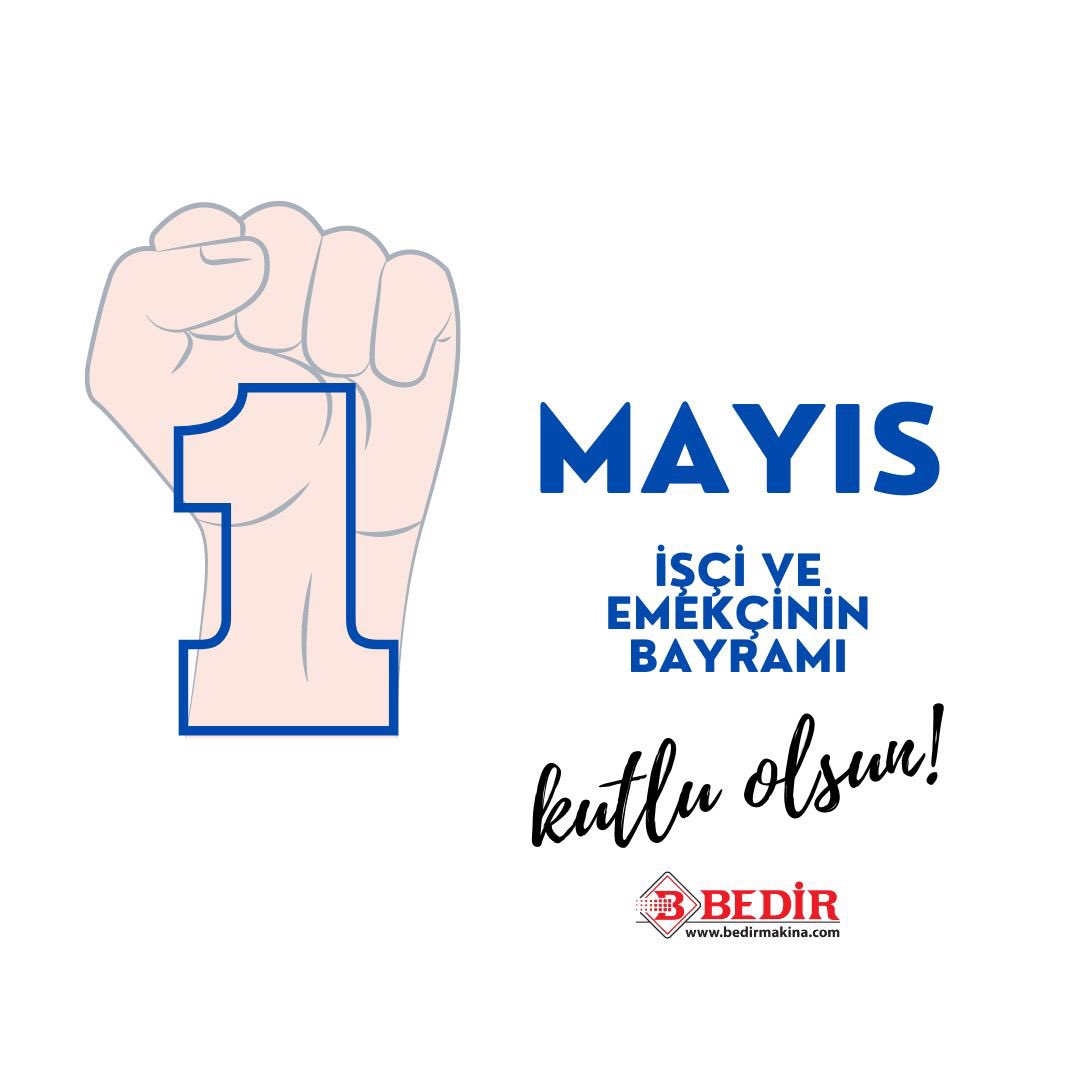1 Mayıs İşçi ve Emekçi Bayramı Kutlu Olsun.