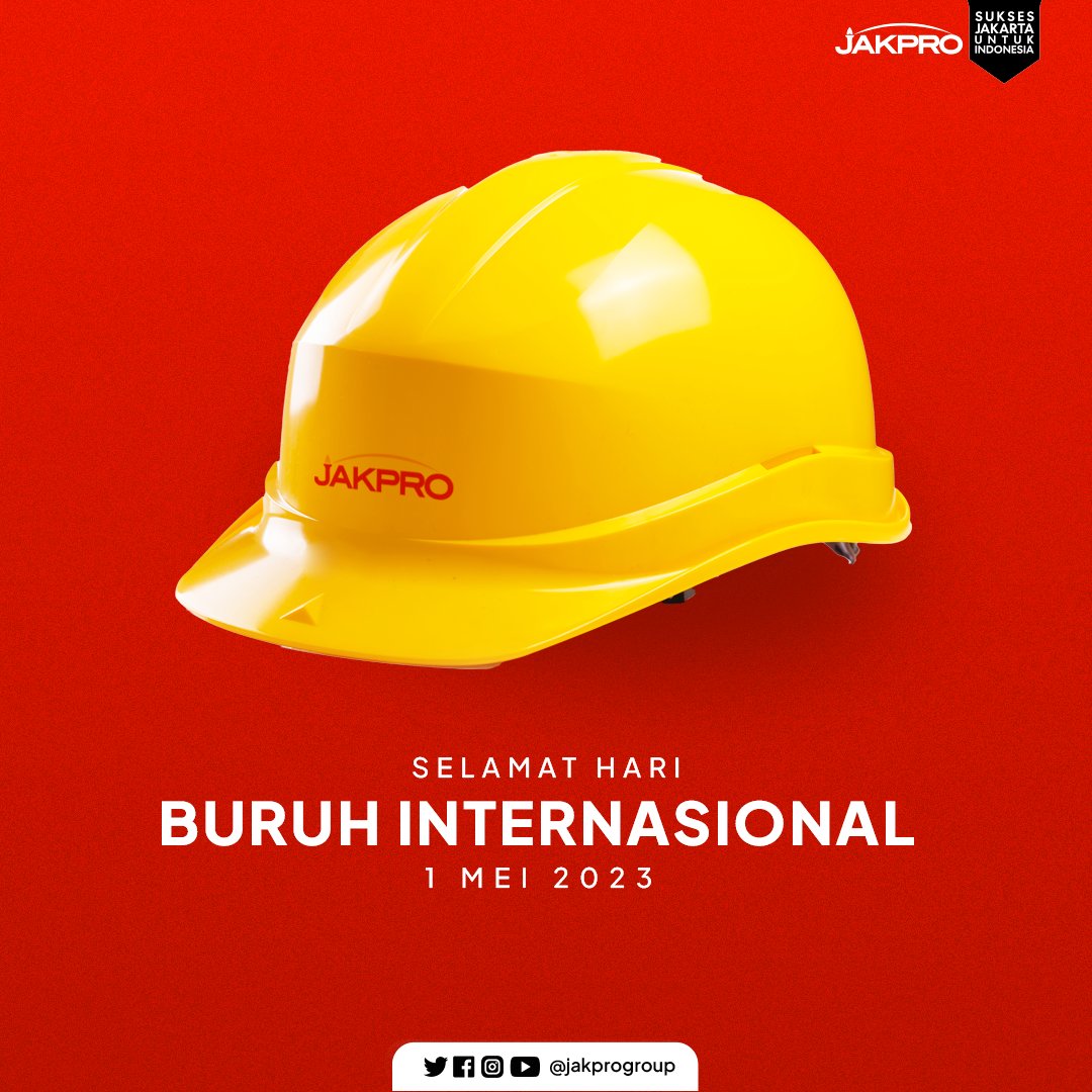 Selamat Hari Buruh Internasional #jakpro #jakprogroup #mayday2023