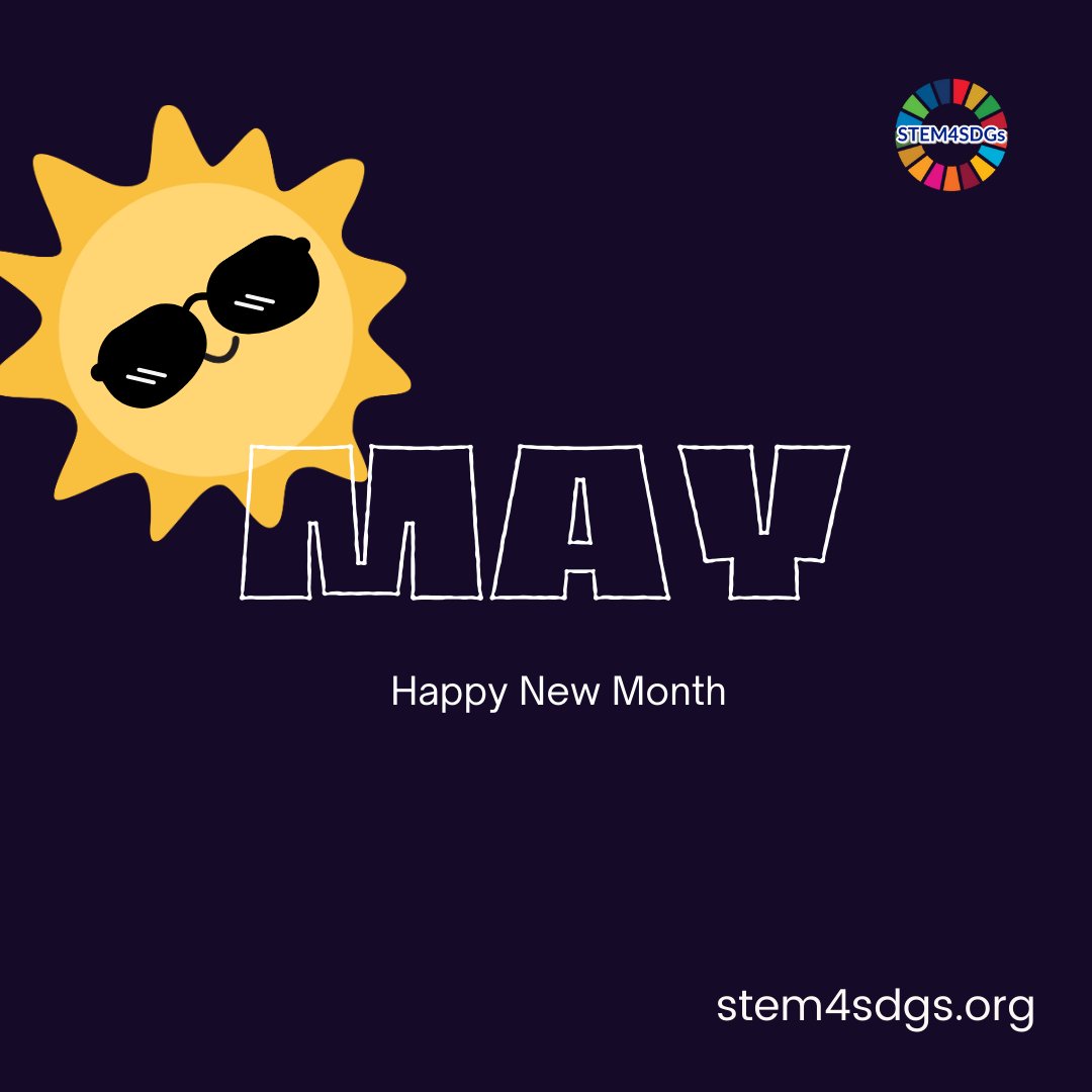 STEM4DEV's tweet photo. #MAY Happy New Month

#STEM4SDGs #STEM #STEMEducation #Coding #Robotics #Computing #ComputerProgramming #Kids #Tutor
Remember to Follow, Like and Visit Our Website: https://t.co/e1mI8JgXbQ for more. https://t.co/QF9xZLG3Es