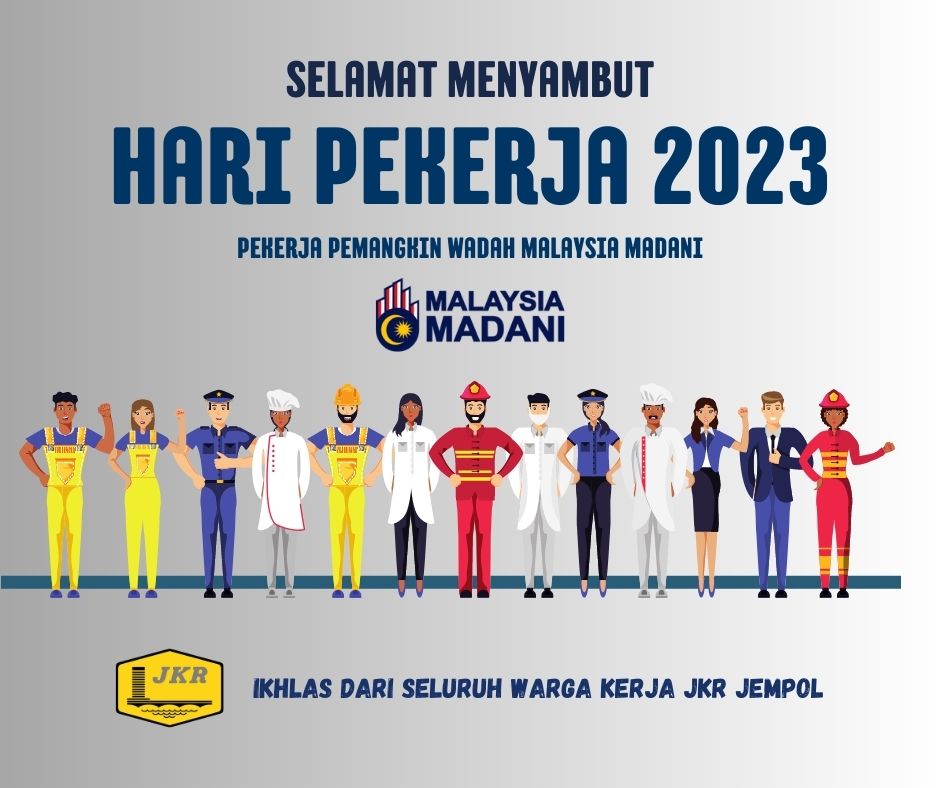 Seluruh warga kerja JKR Jempol ingin mengucapkan Selamat Menyambut Hari Pekerja 1 Mei 2023 kepada semua warga pekerja di seluruh negara.

#MalaysiaMadani
#JasaKepadaRakyat
#BersihMuafakatSejahtera