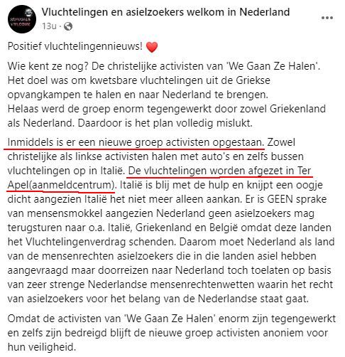 Een groep linkse- en christelijke activisten is momenteel actief met het overbrengen van "vluchtelingen" uit Italië naar Nederland. Ze worden opgehaald met auto's en zelfs bussen en afgezet bij het aanmeldcentrum in Ter Apel. 
Link: facebook.com/profile.php?id…