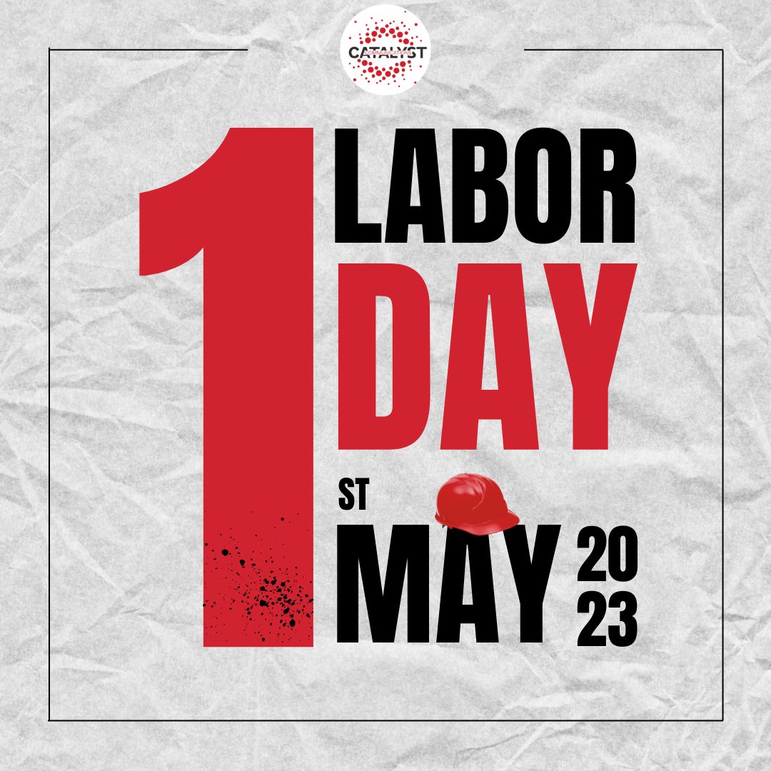 Catalystcom2018's tweet photo. Happy International Labour Day everyone! Today we celebrate the contributions and hard work of workers all around the world. Let's take a moment to recognize and appreciate the efforts of those who help to keep our societies and economies running. #InternationalLabourDay #MayDay https://t.co/WArhlKHuX7