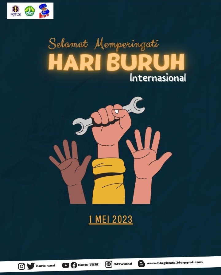 HMTS_UNRI's tweet photo. [HMTS INFO]

SELAMAT HARI BURUH INTERNASIONAL 

Senin, 1 Mei 2023
.
Hari Buruh menjadi momen penting bagi para tenaga kerja setiap tahunnya, karena untuk menyampaikan aspirasi mereka demi kesejahteraan di lapangan kerja.
.
===============
Dept. Komunikasi dan Informasi
HMTS 2023 https://t.co/dyHMcewkCO