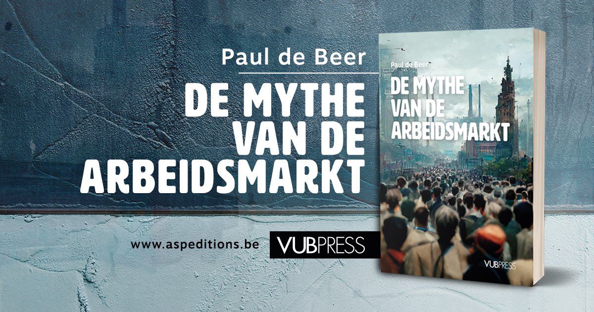 'Om meer mensen kans te bieden op volwaardig werk, moeten we afstand nemen van het idee van de 'arbeidsmarkt' en duurzame arbeidsrelaties centraal stellen.' Lees nu 'De mythe van de arbeidsmarkt' van prof. @PaulTdeBeer 📖 👉 aspeditions.be/en/book/de-myt… #1mei #dagvandearbeid