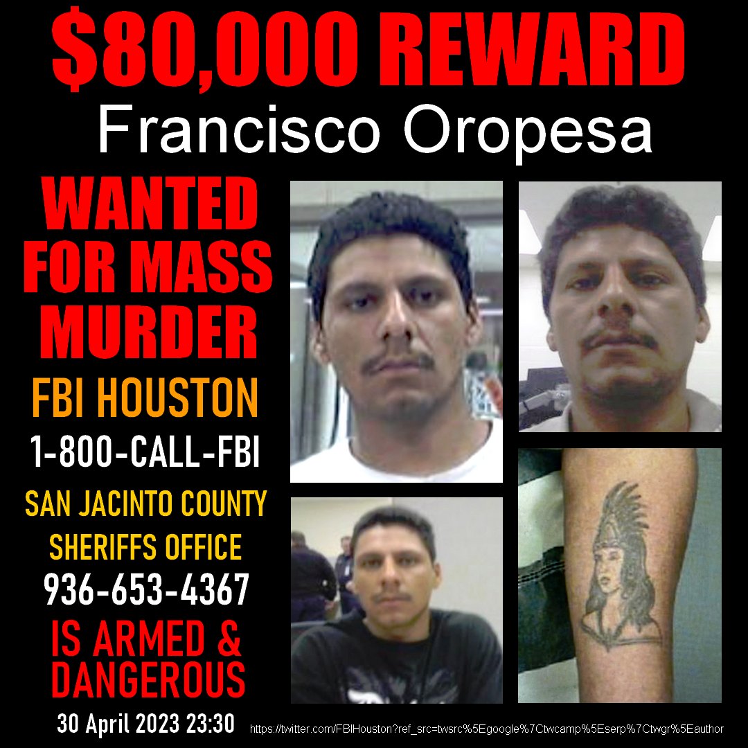 #Houston #texas #TexasTragedy 
#SanJacintoCounty 
#ArmedAndDangerous
#MassMurder
#Reward #manhunt #FranciscoOropesa