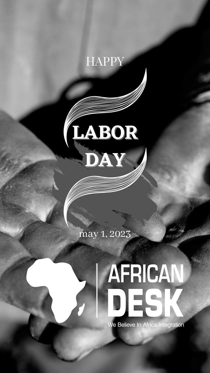 Happy Labor Day.

#LaborDay #HappyLaborDay #AfricanDesk #TujengeAfricaPamoja #AfricaTujengePamoja #LetsBuildTogether #Africa