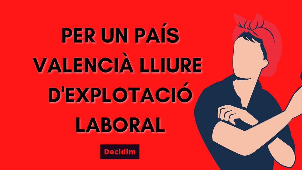 Per un País Valencià completament lliure, on el nostre poble no siga sistemàticament explotat.

Visca el #1DeMaig  ✊