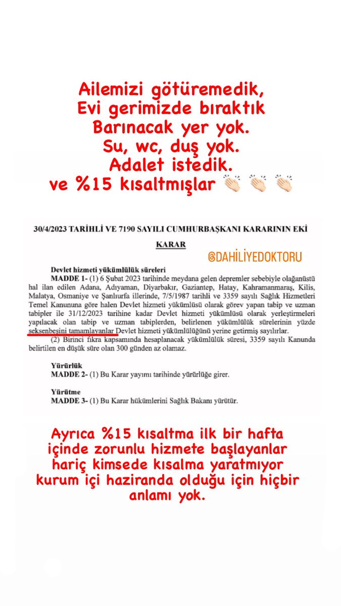 DahiliyeDoktoru's tweet photo. Deprem bölgesinde zorunlu hizmet süresi %15 kısaltılmış.
Örnek veriyorum.
Yerle bir olan hâlâ içme suyu arayan, Antakya/Hatay 550 gündü. 
467 güne düşüyor.

%85 öyle ince hesaplanmış ki 2024 Haziran  kurumiçi birkaç günle kaçıyor, yani yine bir işe yaramıyor. @drfahrettinkoca https://t.co/Pvk8fWpUnZ